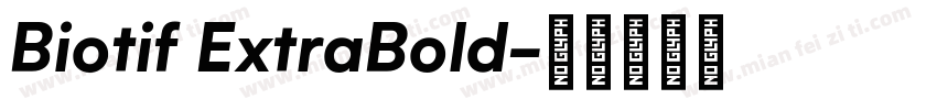 Biotif ExtraBold字体转换